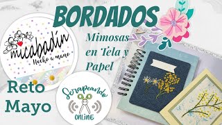 Bordamos Mimosas en Tela y Papel [upl. by Nahsor]