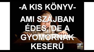 A KIS KÖNYVECSKE  AMI A SZÁJBAN ÉDES DE A GYOMORNAK KESERŰ [upl. by Rorke381]