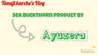 Sea Buckthorn juice by Ayuzera [upl. by Esenej]