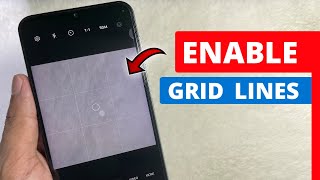 How To Add Grid Lines on Android Camera  Full Guide [upl. by Prue874]