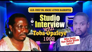 STUDIO INTERVIEW WITH SIKIRU AYINDE BARRISTER BY TOBA OPALEYE IN 1992 DETAILS ON ITAN BABA OLODE [upl. by Ynamad]