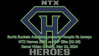 GM4 NTX Heroes 2030 vs HHP Elite 3236 20240324 [upl. by Tommie204]