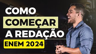 ATUALIZADO Como COMEÇAR a redação do ENEM 2024 serve para qualquer tema PROFINHO [upl. by Steen]