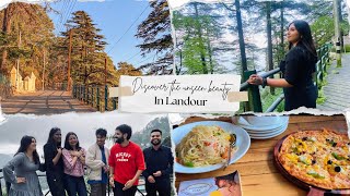 OLD WORLD CHARM OF LANDOUR❤️ Travel Guide how to reach explore cafes Places to be visit amp More [upl. by Alburga]