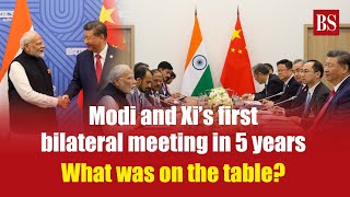 Modi and Xi’s first bilateral meeting in 5 years What was on the table  India  China relations [upl. by Esdnil]