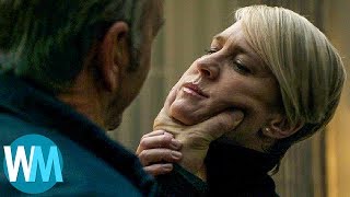 Top 10 Most Shocking House of Cards Moments [upl. by Erodroeht]