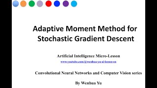 Adaptive Moment Method for Stochastic Gradient Descent [upl. by Millham]