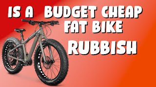 REVIEW  IS THE CHEAPEST FAT BIKE RUBBISH  CHEAP FAT BIKE REVIEW AND HOW BAD IS A BUDGET FATBIKE [upl. by Madra]