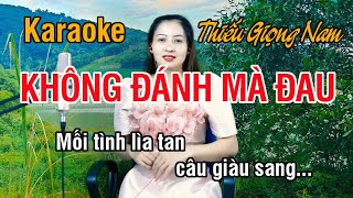 Không Đánh Mà Đau ✔ Karaoke Thiếu Giọng Nam ► Song Ca Với Ngọc Lan ❖ Thiết TV [upl. by Conchita]