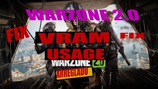 AL FIN ENCONTRE COMO ARREGLAR EL USO DEL VRAM EN WARZONE 20 [upl. by Gmur136]