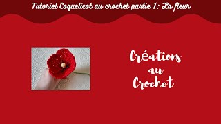 Tutoriel Coquelicot au crochet partie 1 La fleur [upl. by Alat]