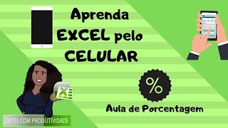 📱💚EXCEL no CELULAR  Porcentagem no EXCEL📱💚 [upl. by Leeda698]