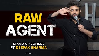 Raw Agent  Stand up Comedy by Deepak Sharma [upl. by Niamrej]