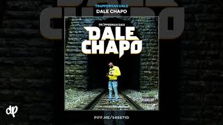 Trapperman Dale  3Sides ft Mobsquad Nard amp Tha Landlord Dale Chapo [upl. by Franni309]