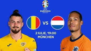 Live România  Olanda în optimile EURO 2024 Live de la Munchen [upl. by Kirre]