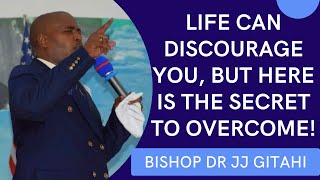 Discouragement  Bishop Dr JJ Gitahi [upl. by Orecul700]