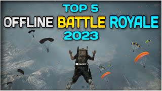 Top 5 Offline Battle Royale Game 🔔 New Offline Battle Royale Game For Android amp IOS  OFFLINE [upl. by Cosimo]