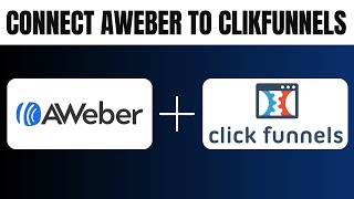 How to Connect AWeber to ClickFunnels 2024 full guide [upl. by Notsuoh]