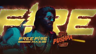 Free Fire MAX x Pushpa 2  Official Music Video [upl. by Enimsay]