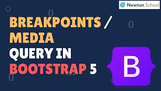 BreakPoints  Media Query In Bootstrap 5  Part 3  Web Development For Absolute Beginners [upl. by Aselehc]