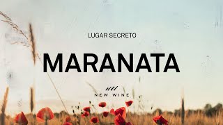 MARANATA Letra  New Wine [upl. by Thorlie]