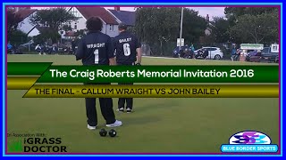 The Craig Roberts Memorial Invitation 2016 Final [upl. by Leahcimsemaj]