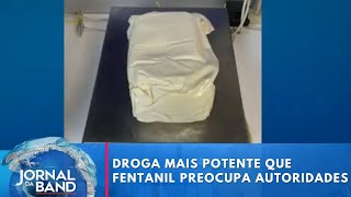 Nitazenos Nova droga preocupa autoridades brasileiras  Jornal da Band [upl. by Mannie]