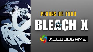 BLEACH X DICA PEDRAS DE FURO [upl. by Juno85]