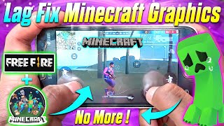 No More Free Fire Lag Fix Minecraft Graphics [upl. by Abey]