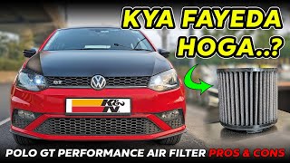 Kya Ye Lagana Chahiye  quotPROS amp CONSquot of Performance Air Filter in POLO GT TSI  Uditverse [upl. by Joaquin567]