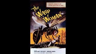 THE WASP WOMAN 1959 [upl. by Sedgewake]