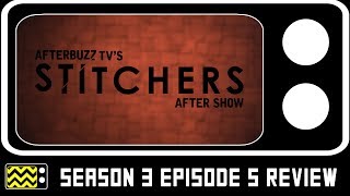 Stitchers Season 3 Episode 5 Review amp AfterShow  AfterBuzz TV [upl. by Anais337]