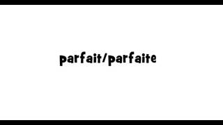 How to pronounce parfait  parfaite [upl. by Gosser541]