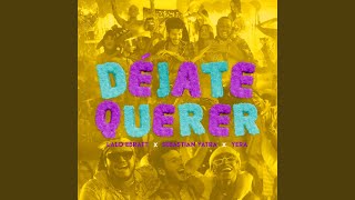 Déjate Querer [upl. by Annoda]