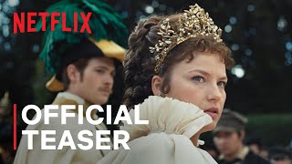 The Empress Season 2  Official Teaser  Netflix [upl. by Asselem]