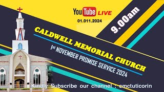 🔴 Live CSI  TND  CMC  NOVEMBER MONTH PROMISE SERVICE  01112024  600 am [upl. by Newra]