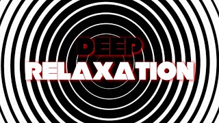 Hypnosis  Deep relaxation  Fractionation [upl. by Eddi325]