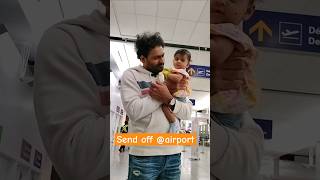 Send off at airport pranaya airport daddaughter cutebaby emotional shorts babyvideos [upl. by Aierdna]