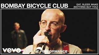 Bombay Bicycle Club  Eat Sleep Wake Nothing But You Live Performance  Vevo [upl. by Hoshi393]