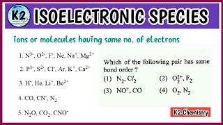 isoelectronic species l chemistry l [upl. by Latonia959]