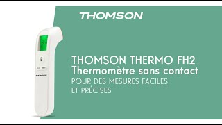 THERMO FH2  Thermomètre sans contact pour des mesures faciles et précises  Thomson [upl. by Trista]