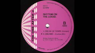 Rhythm On The Loose  Dreams Cyclone Mix [upl. by Ive768]