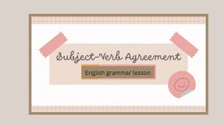 Subject Verb agreement  English Grammar [upl. by Sekofski]