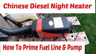 How To Prime Fuel Line Chinese Diesel Night Heater [upl. by Kennet]