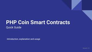 PHPCoin Smart Contracts Quick Guide [upl. by Asiluy944]