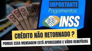 Crédito não Retornado que mensagem é essa que está aparecendo em alguns pagamentos e benefícios [upl. by Erodaeht]