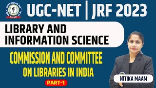 Commission and Committee on Libraries in India  UGC NET [upl. by Euridice]