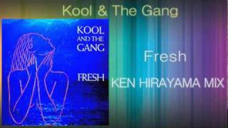 Kool amp The Gang  Fresh KEN HIRAYAMA MIX [upl. by Critta]