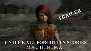 ENDERAL  Forgotten Stories  MACHINIMA Trailer 1 [upl. by Gelhar]