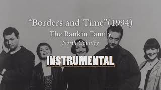 “Borders and Time“ 1994 — INSTRUMENTAL — The Rankin Family [upl. by Ikciv]